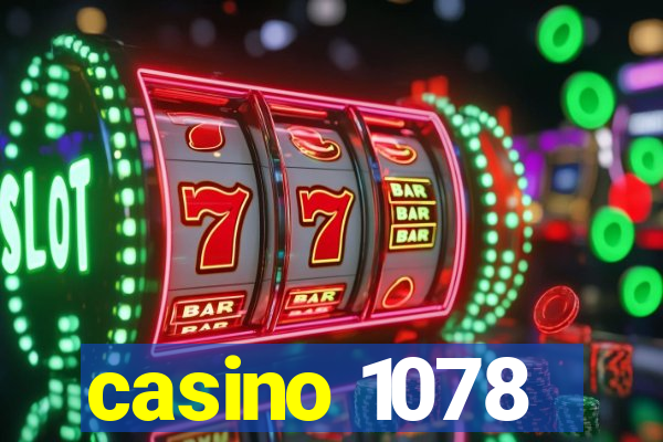 casino 1078